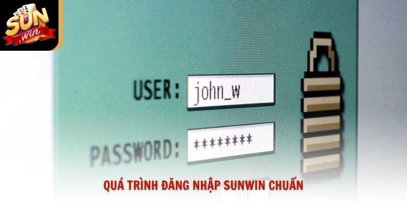 Quá trình đăng nhập Sunwin chuẩn